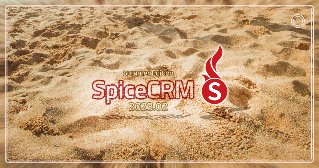SpiceCRM 2023.02.001 SpiceCRM 2023.02.001